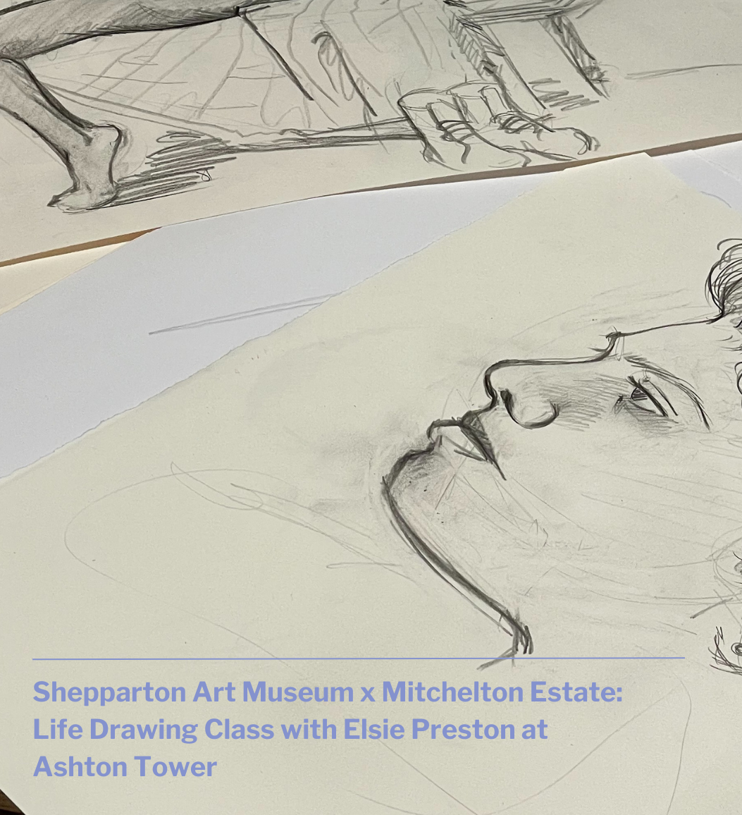 1756184626-Shepparton_Art_Museum_x_Mitchelton_Estate_Life_Drawing_at_Ashton_Tower_with_Elsie_Preston