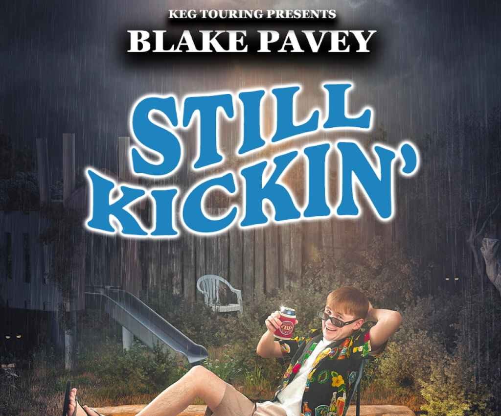Cover image for event - Keg Touring presents Blake Pavey - Still Kickin'