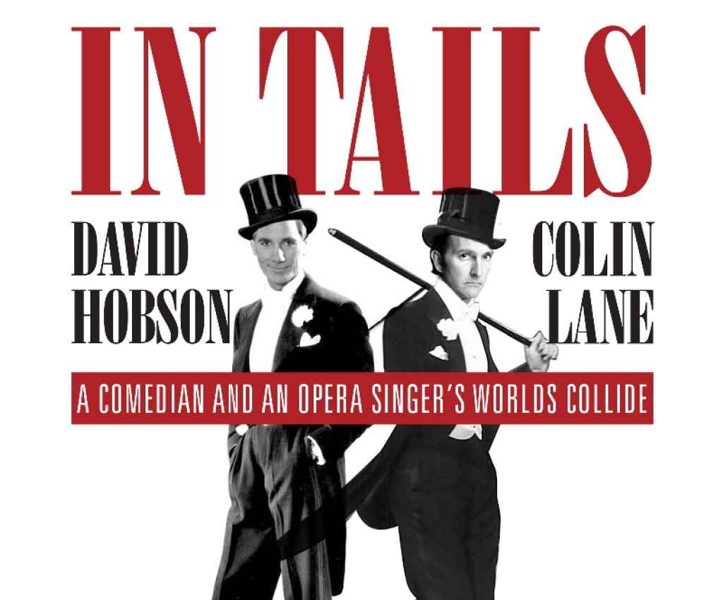 Cover image for event - Entertainment Consulting presents David Hobson and Colin Lane - In Tails