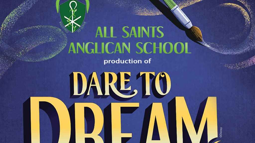 Cover image for event - All Saints Anglican School production of - Dare to Dream Jr. -- A Disney Musical Revue