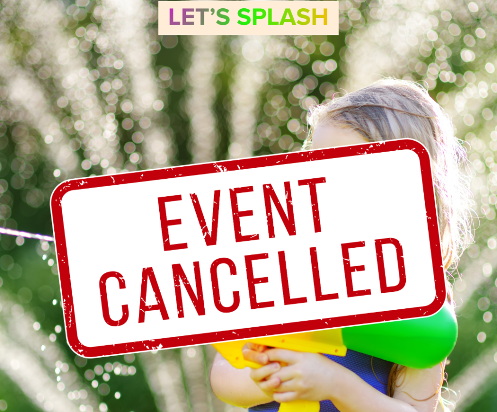 Cover image for event - CANCELLED - Let’s Splash