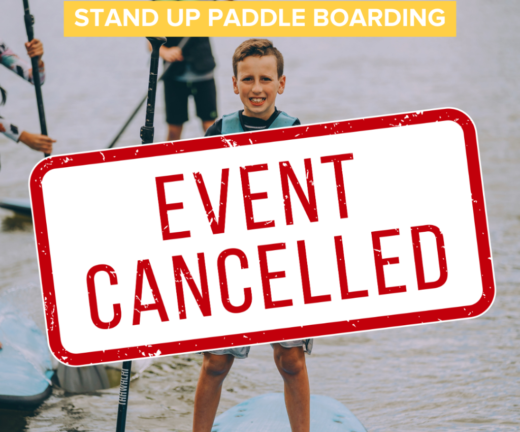 Cover image for event - CANCELLED -Stand Up Paddle Boarding