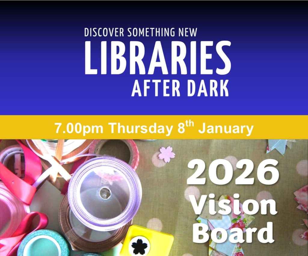 Cover image for event - Libraries After Dark - Dream Big in 2026 - Create a Vision Board at Shepparton Library